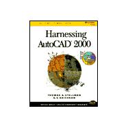 Harnessing Autocad 2000