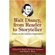 Walt Disney, from Reader to Storyteller