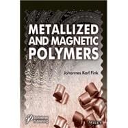 Metallized and Magnetic Polymers Chemistry and Applications