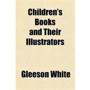 Children's Books and Their Illustrators