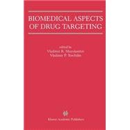 Biomedical Aspects of Drug Targeting