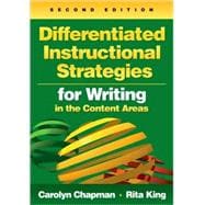 Differentiated Instructional Strategies for Writing in the Content Areas