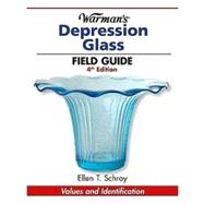 Warman's Depression Glass Field Guide