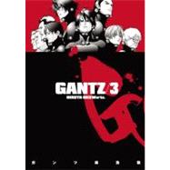 Gantz Volume 3