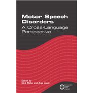 Motor Speech Disorders A Cross-Language Perspective