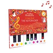 The Story Orchestra: I Can Play: The Nutcracker Learn 8 easy pieces from the series!