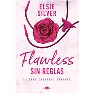 Flawless: Sin reglas Chestnut Springs 1