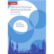 Collins AQA Core Maths Level 3 Mathematical Studies Teacher Guide
