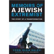 Memoirs of a Jewish Extremist