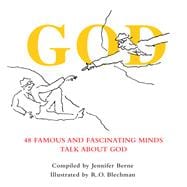 God 48 Famous and Fascinating Minds Talk About God
