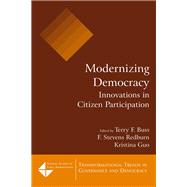 Modernizing Democracy: Innovations in Citizen Participation