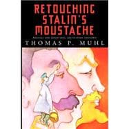 Retouching Stalin's Moustache