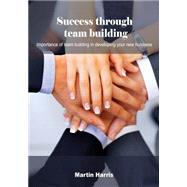 Success Through Team Building
