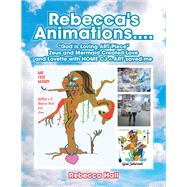 Rebecca's Animations....