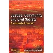 Justice, Community and Civil Society: A Contested Terrain