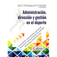 Administracion, direccion y gestion en el deporte
