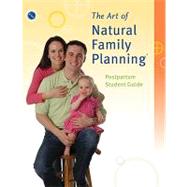 The Art of Natural Family Planning: Postpartum Student Guide