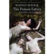 The Poison Eaters And Other Stories