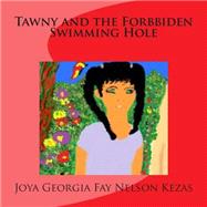 Tawny and the Forbidden Swimming Hole