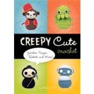 Creepy Cute Crochet Zombies, Ninjas, Robots, and More!