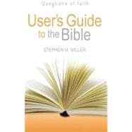 Users Guide to the Bible