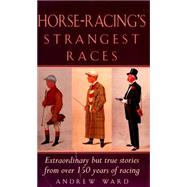 Horse-Racing Strangest Races