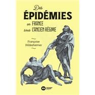 Des épidémies en France sous l'Ancien Régime