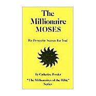 Millionaire Moses