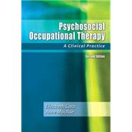 Psychosocial Occupational Therapy : A Clinical Practice