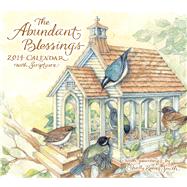 The Abundant Blessings 2014 Deluxe Wall Calendar