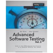 Advanced Software Testing - Vol. 3, 1st Edition