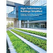 High Performance Buildings Simplified