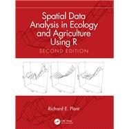 Spatial Data Analysis in Ecology and Agriculture Using R