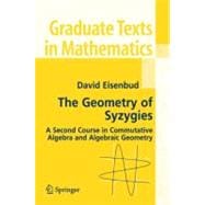 The Geometry of Syzygies,9780387222325