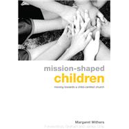 Mission-Shaped Children
