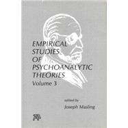 Empirical Studies of Psychoanalytic Theories, V. 3