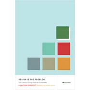 Design Is The Problem, 1st Edition