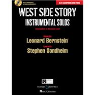 West Side Story Instrumental Solos Arranged for Alto Saxophone and Piano With a CD of Piano Accompaniments