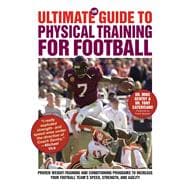 The Ultimate Guide to Physical Training for Football