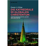 Die Kathedrale im globalen Christentum