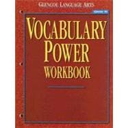 Glencoe Language Arts, Grade 10, Vocabulary Power Workbook