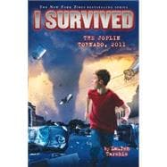 I Survived the Joplin Tornado, 2011 (I Survived #12) (Library Edition)