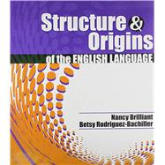 Structure and Origins of the English Language