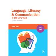 Language, Literacy and Communication in the Early Years