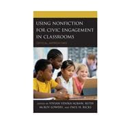 Using Nonfiction for Civic Engagement in Classrooms Critical Approaches