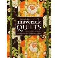 Maverick Quilts Using Large-Scale Prints, Novelty Fabrics & Panels with Panache