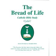 Bread of Life, Cycle C