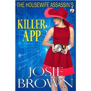 The Housewife Assassin's Killer App