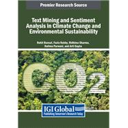 Text Mining and Sentiment Analysis in Climate Change and Environmental Sustainability