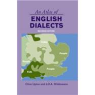 An Atlas of English Dialects: Region and Dialect